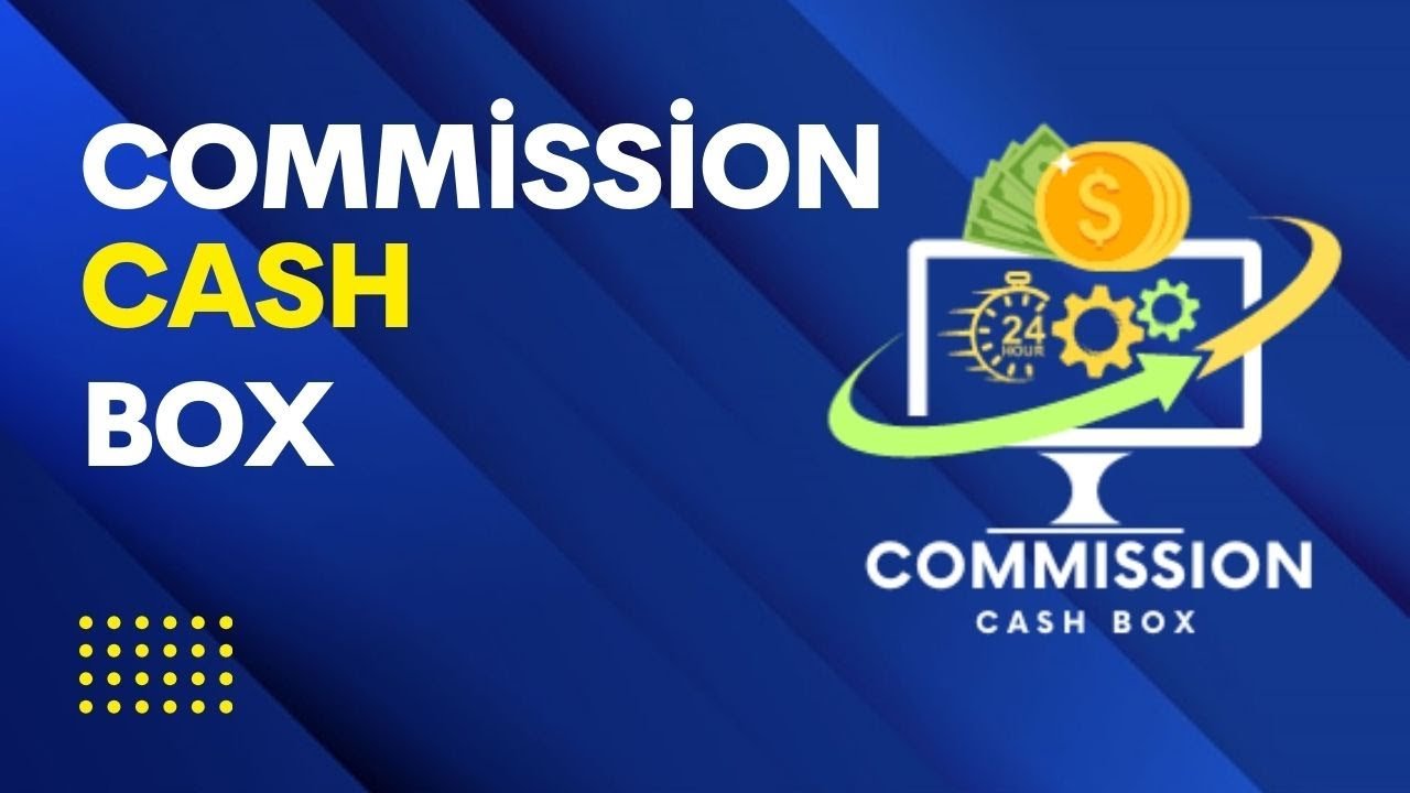 Commission Cash Box Review: Is It a Legit Way to Earn Income Online?